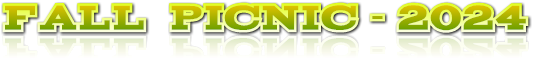 Fall Picnic - 2024 Fall Picnic - 2024