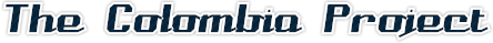 The Colombia Project The Colombia Project